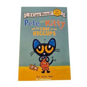 Peter the kitty and the case of the hiccups by James Dean - i can read harper bo